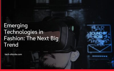 Emerging Technologies in Fashion: The Next Big Trend