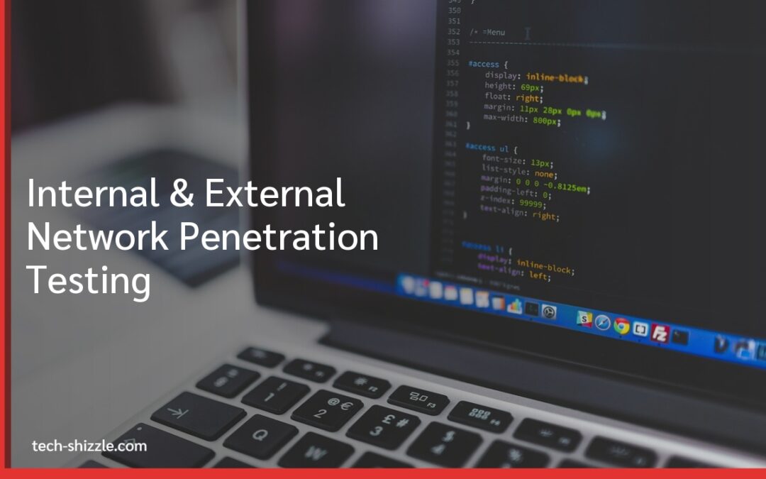 Internal & External Network Penetration Testing