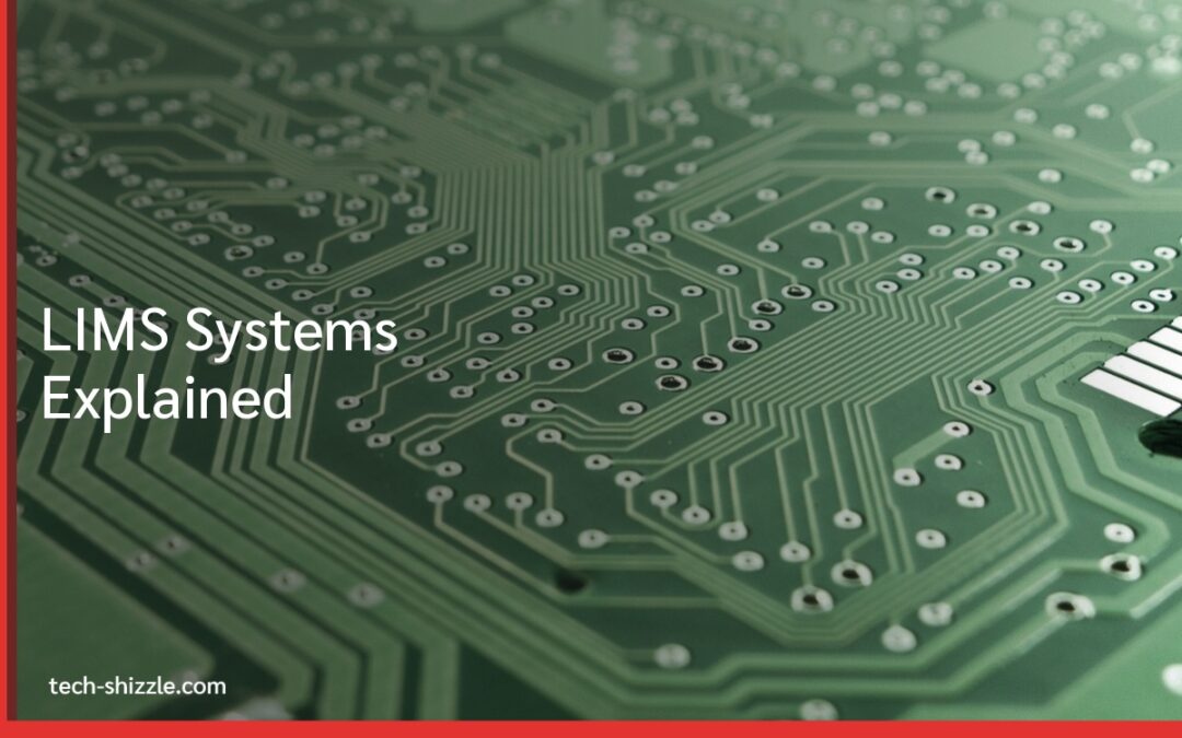 LIMS Systems Explained