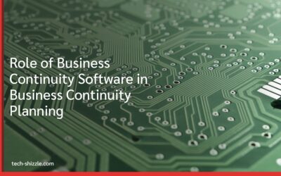 Role of Business Continuity Software in Business Continuity Planning