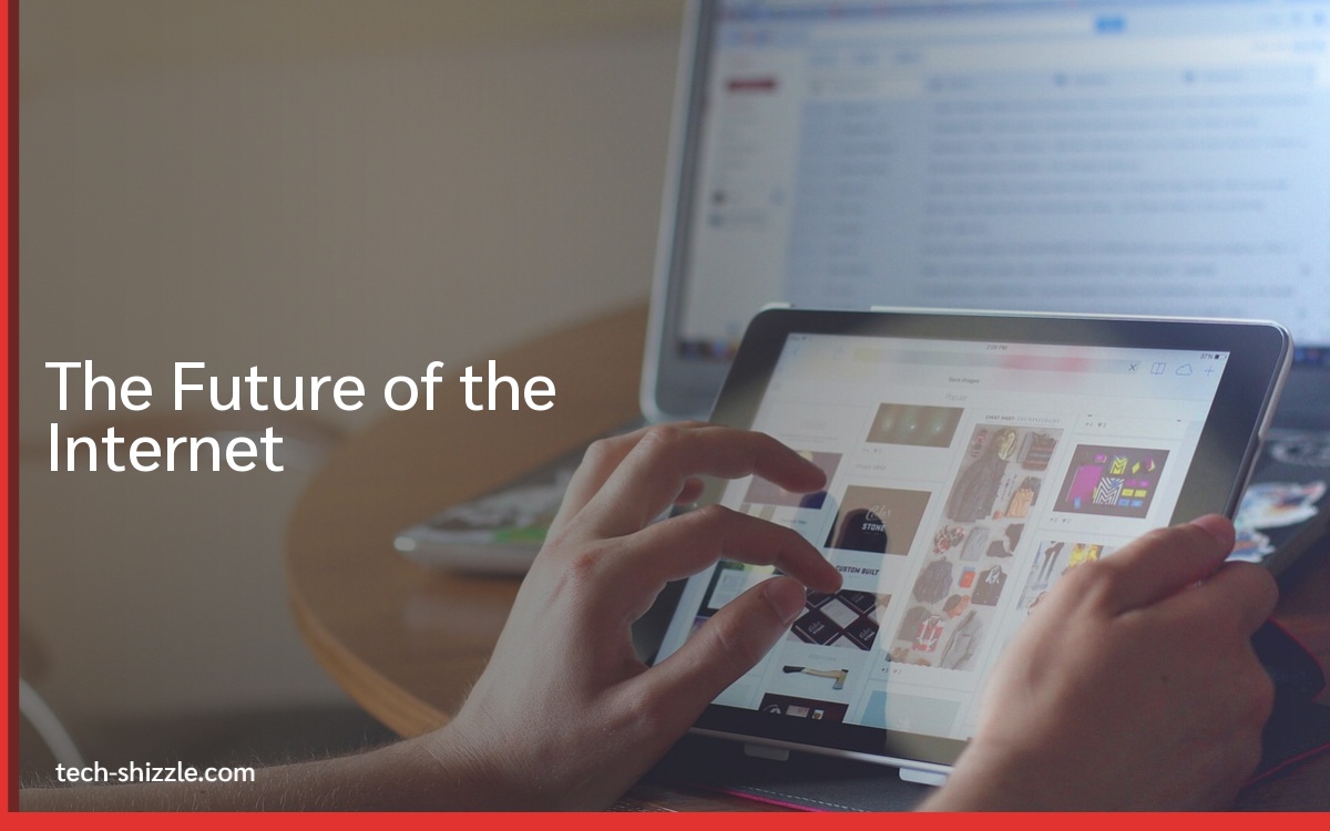 The Future of the Internet