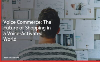 Voice Commerce: The Future of Shopping in a Voice-Activated World