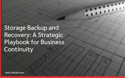 Storage Backup and Recovery: A Strategic Playbook for Business Continuity